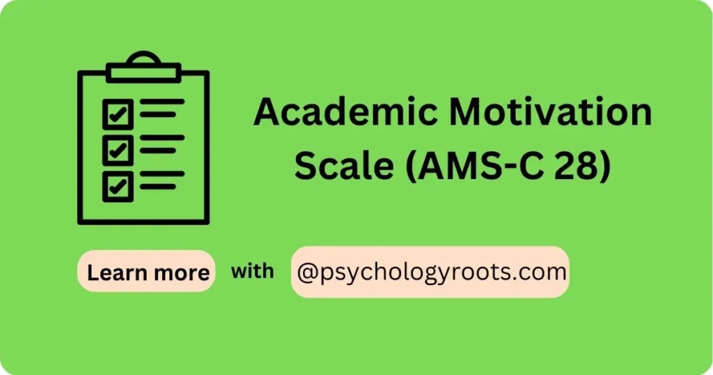 Academic Motivation Scale (AMS-C 28)