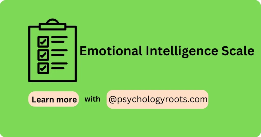Emotional Intelligence Scale