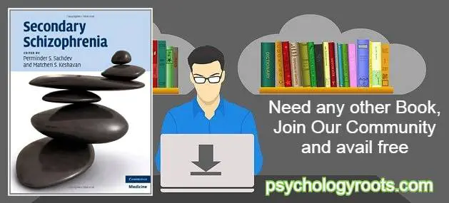 Secondary Schizophrenia by Perminder S. Sachdev