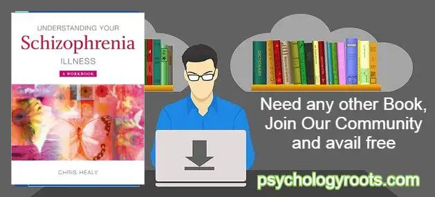 Understanding Your Schizophrenia Illness: A Workbook by Chris Healy