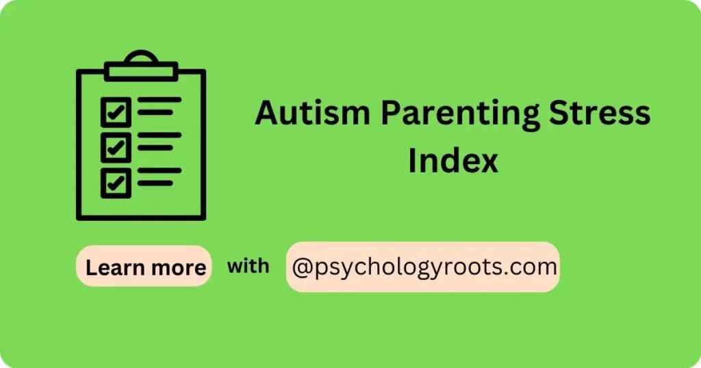 Autism Parenting Stress Index