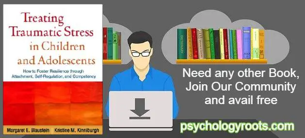 Treating Traumatic Stress in Children and Adolescents by Margaret E. Blaustein