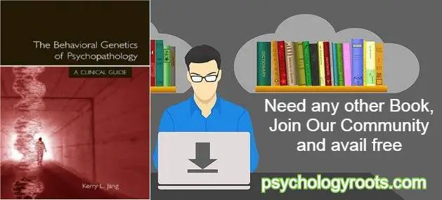 The Behavioral Genetics of Psychopathology by Kerry L. Jang