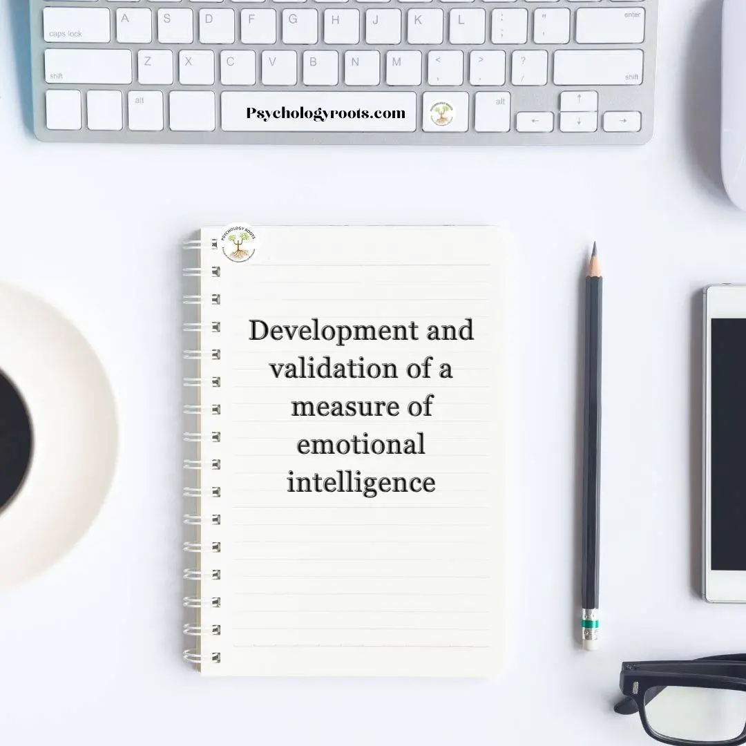 Development and validation of a measure of emotional intelligence