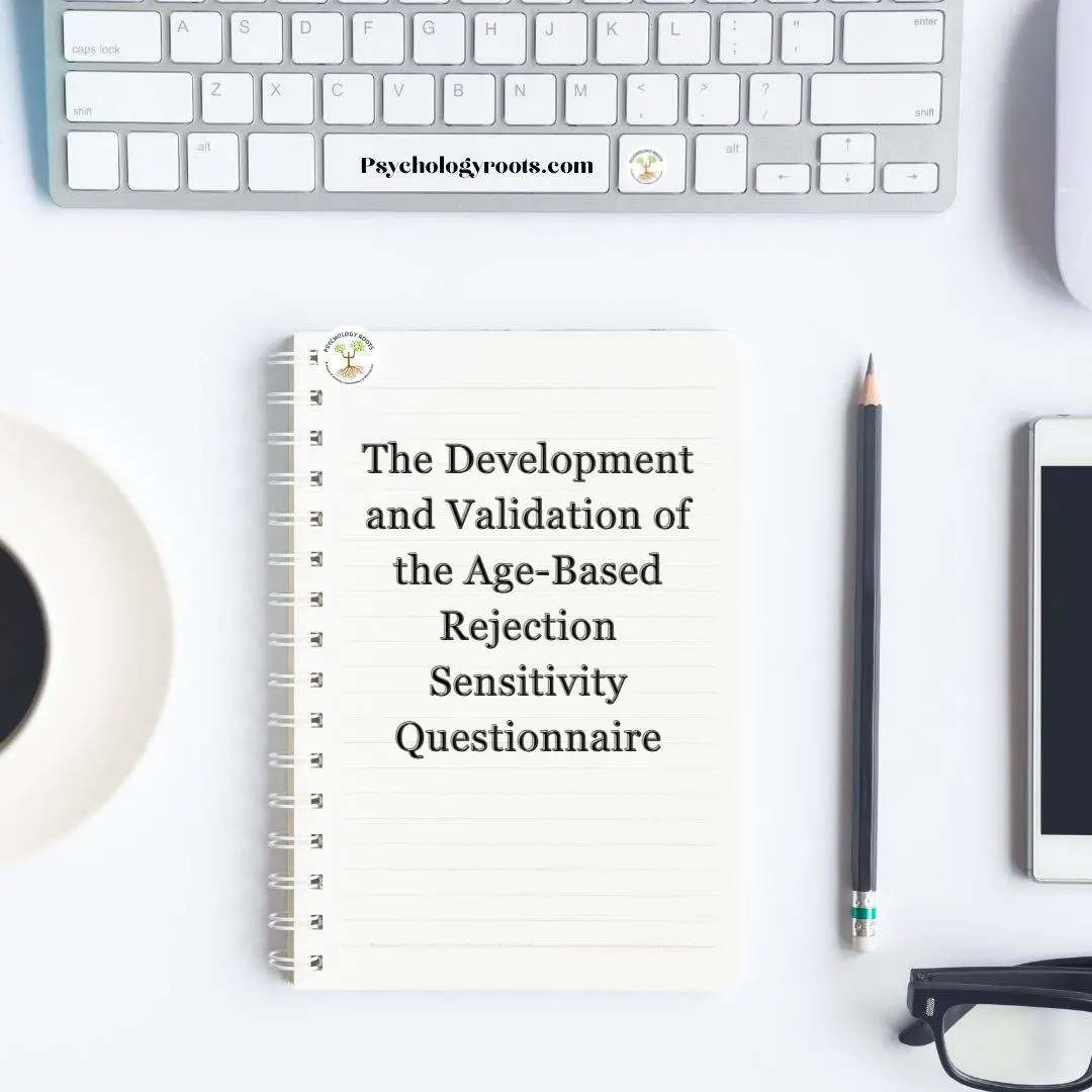 The Development and Validation of the Age-Based Rejection Sensitivity Questionnaire