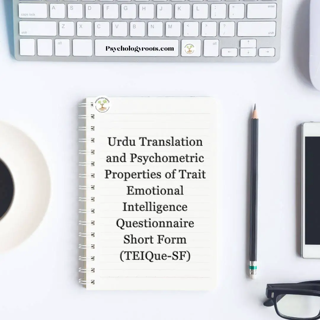 Urdu Translation and Psychometric Properties of Trait Emotional Intelligence Questionnaire Short Form (TEIQue-SF)