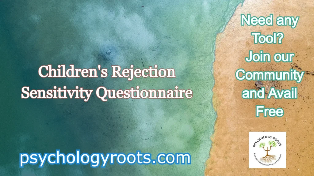 Children's Rejection Sensitivity Questionnaire