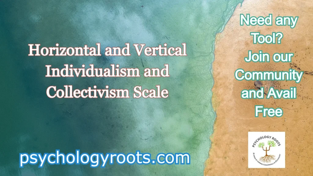 Horizontal and Vertical Individualism and Collectivism Scale
