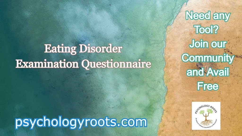 Eating Disorder Examination Questionnaire