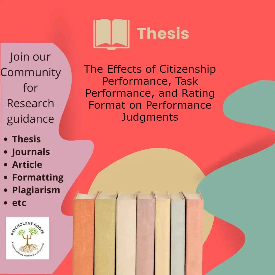 The Effects of Citizenship Performance, Task Performance, and Rating Format on Performance Judgments