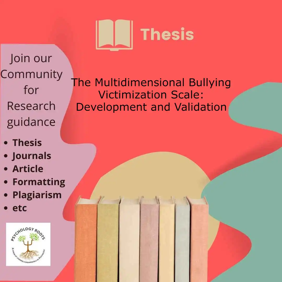 The Multidimensional Bullying Victimization Scale: Development and Validation