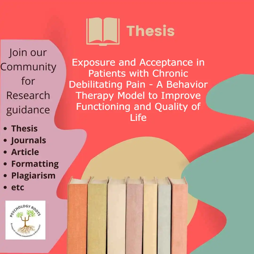 Exposure and Acceptance in Patients with Chronic Debilitating Pain - A Behavior Therapy Model to Improve Functioning and Quality of Life