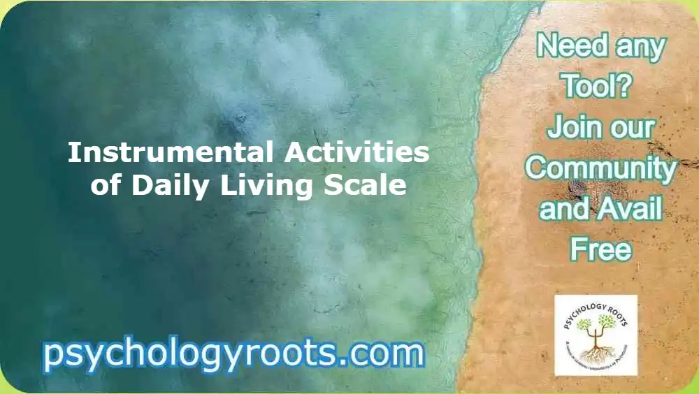 Instrumental Activities of Daily Living Scale