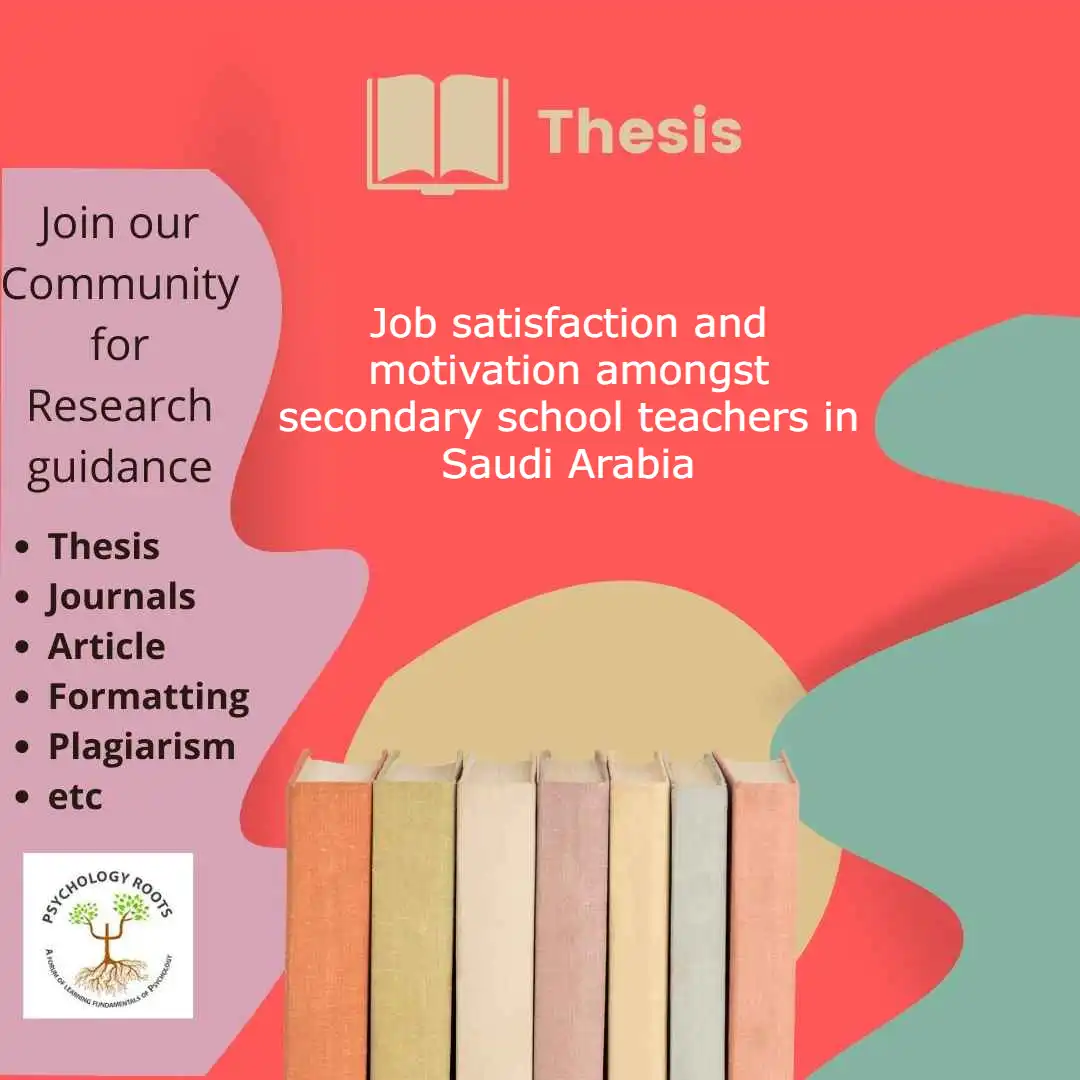 Job satisfaction and motivation amongst secondary school teachers in Saudi Arabia
