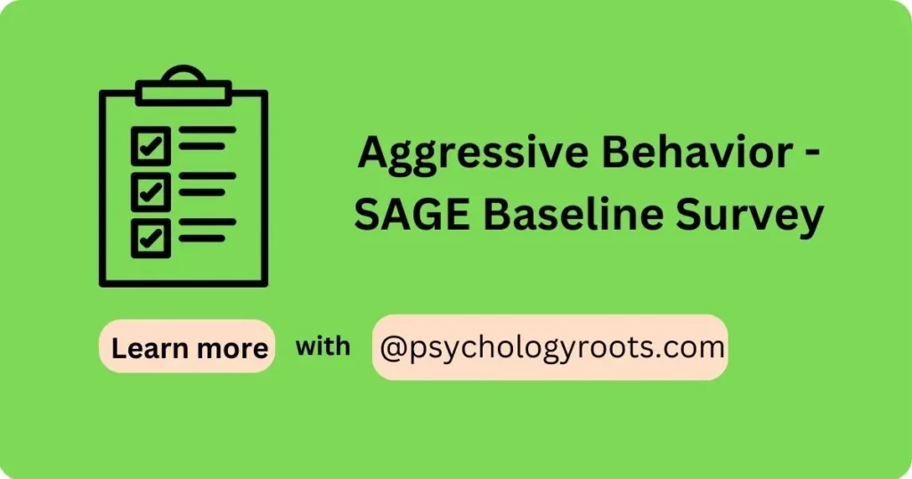 Aggressive Behavior - SAGE Baseline Survey