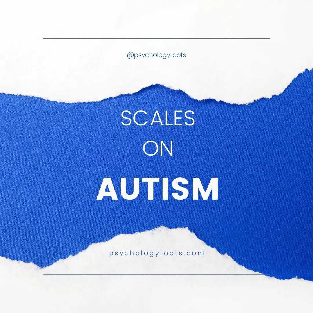  Scales on Autism