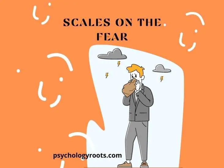 Scales on the Fear