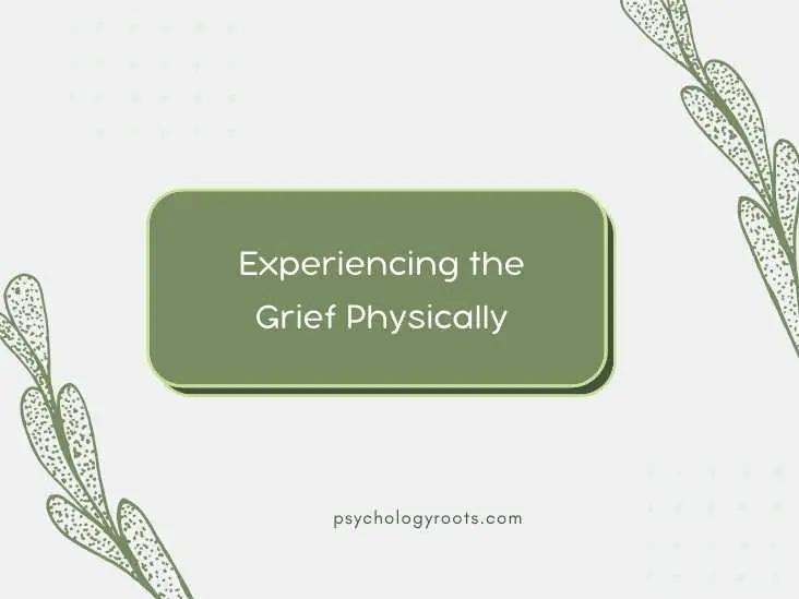 Experiencing the Grief Physically