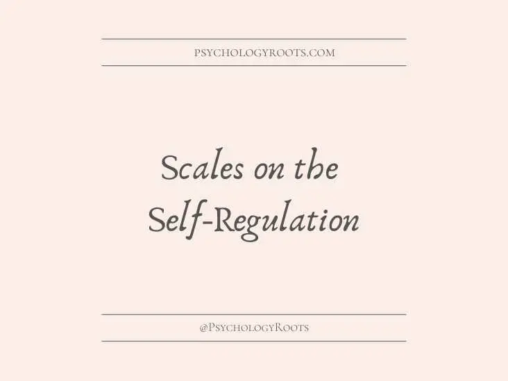 Scales on the Self-Regulation