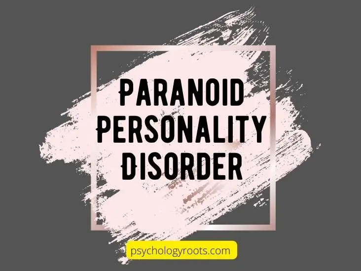 Paranoid Personality Disorder