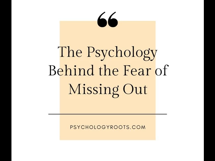 The Psychology Behind the Fear of Missing Out