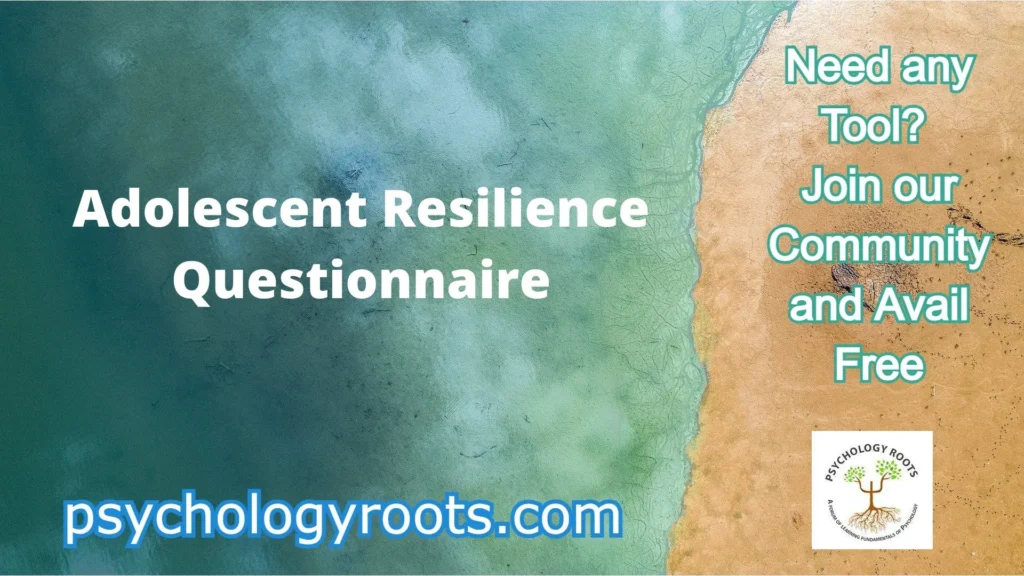 Adolescent Resilience Questionnaire