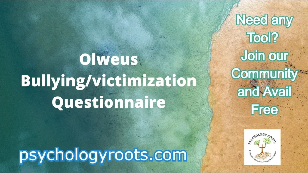 Olweus Bullying/victimization Questionnaire
