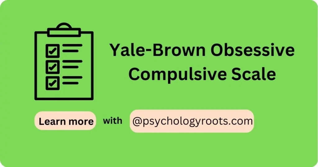 Yale-Brown Obsessive Compulsive Scale