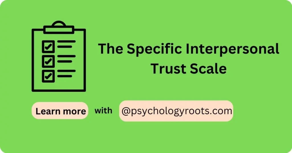 The Specific Interpersonal Trust Scale