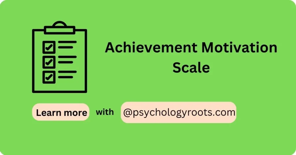 Achievement Motivation Scale