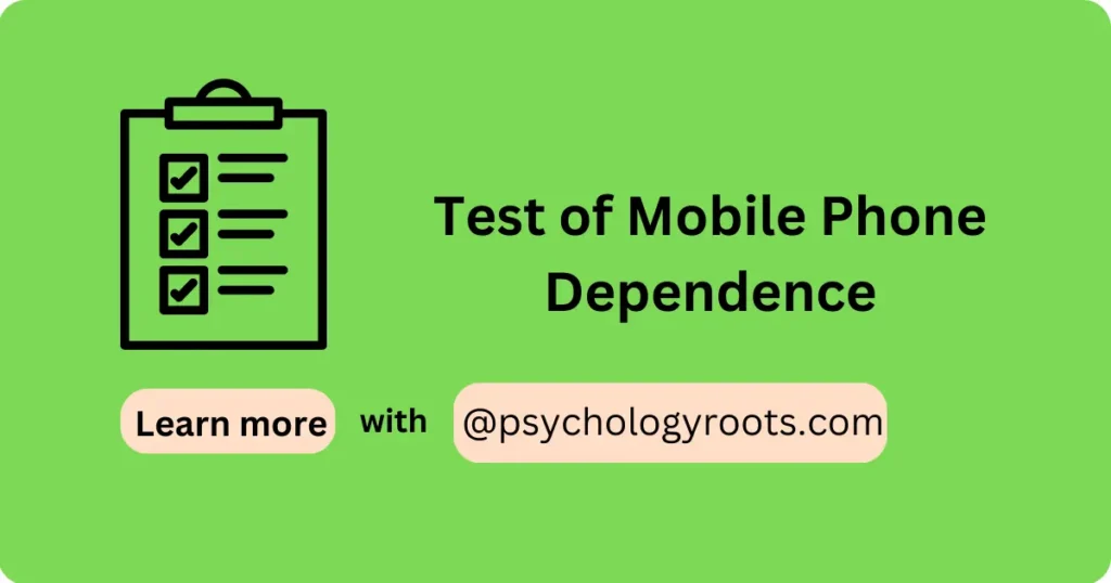 Test of Mobile Phone Dependence