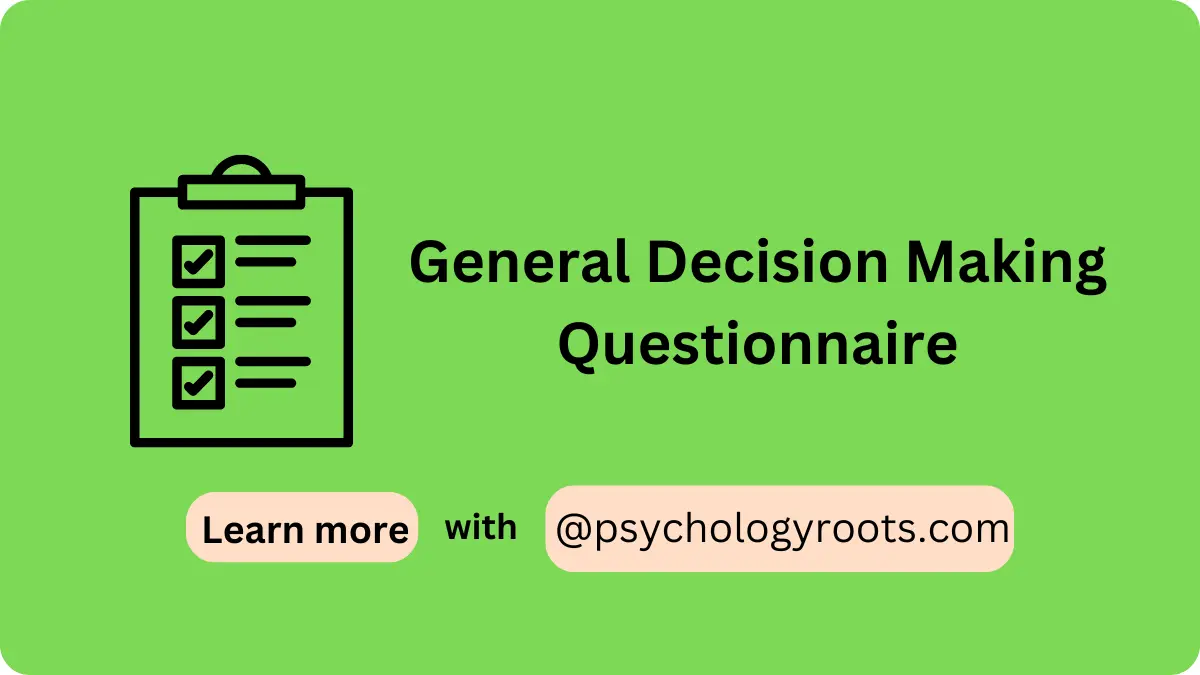 General Decision Making Questionnaire