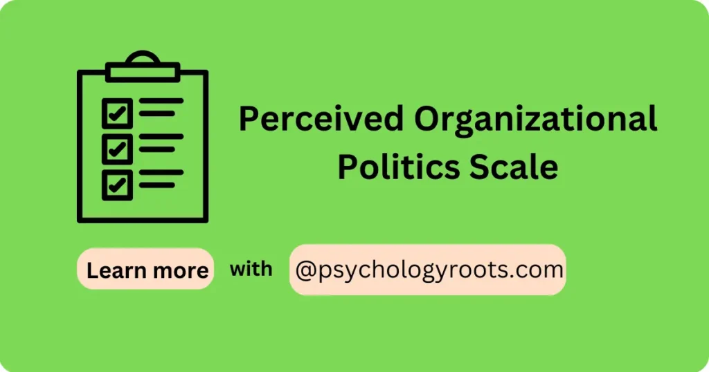 Perceived Organizational Politics Scale