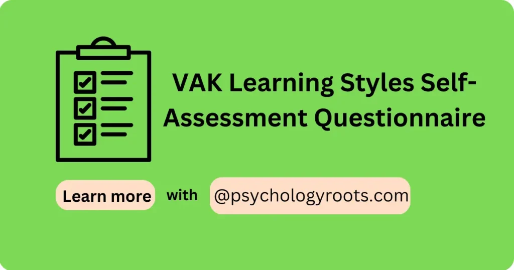 VAK Learning Styles Self-Assessment Questionnaire