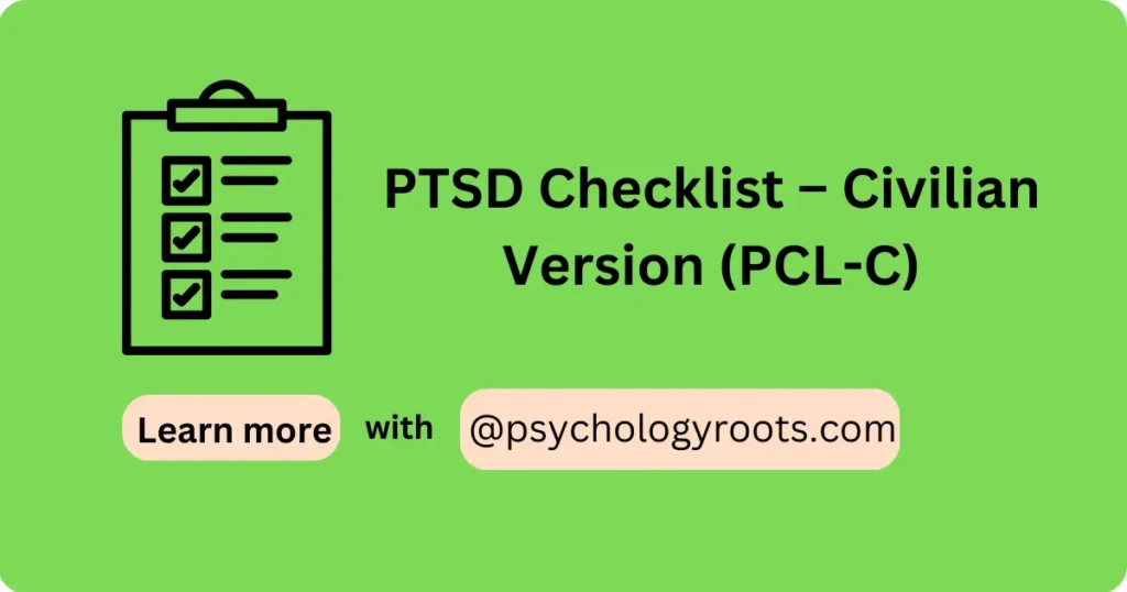 PTSD Checklist – Civilian Version (PCL-C)