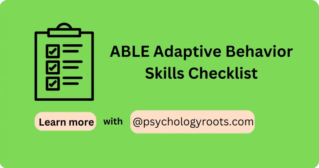ABLE Adaptive Behavior Skills Checklist