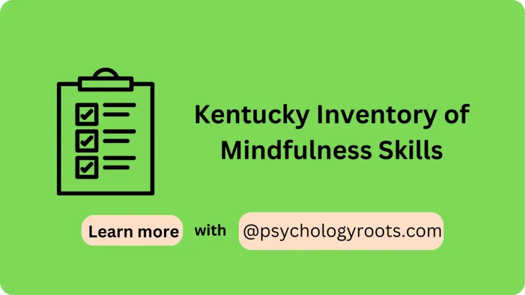Kentucky Inventory of Mindfulness Skills
