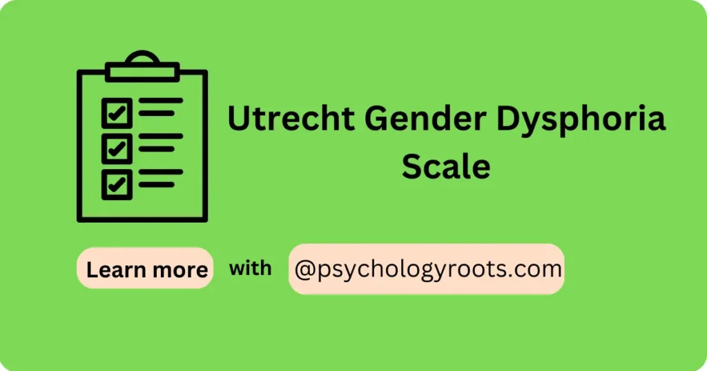 Utrecht Gender Dysphoria Scale