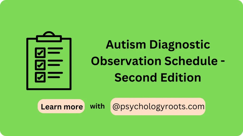 Autism Diagnostic Observation Schedule - Second Edition