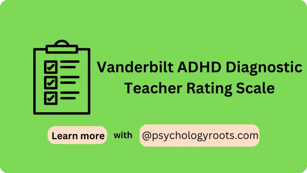 Vanderbilt ADHD Diagnostic Teacher Rating Scale
