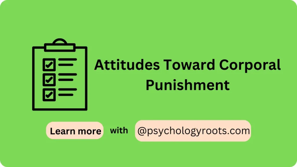 Attitudes Toward Corporal Punishment