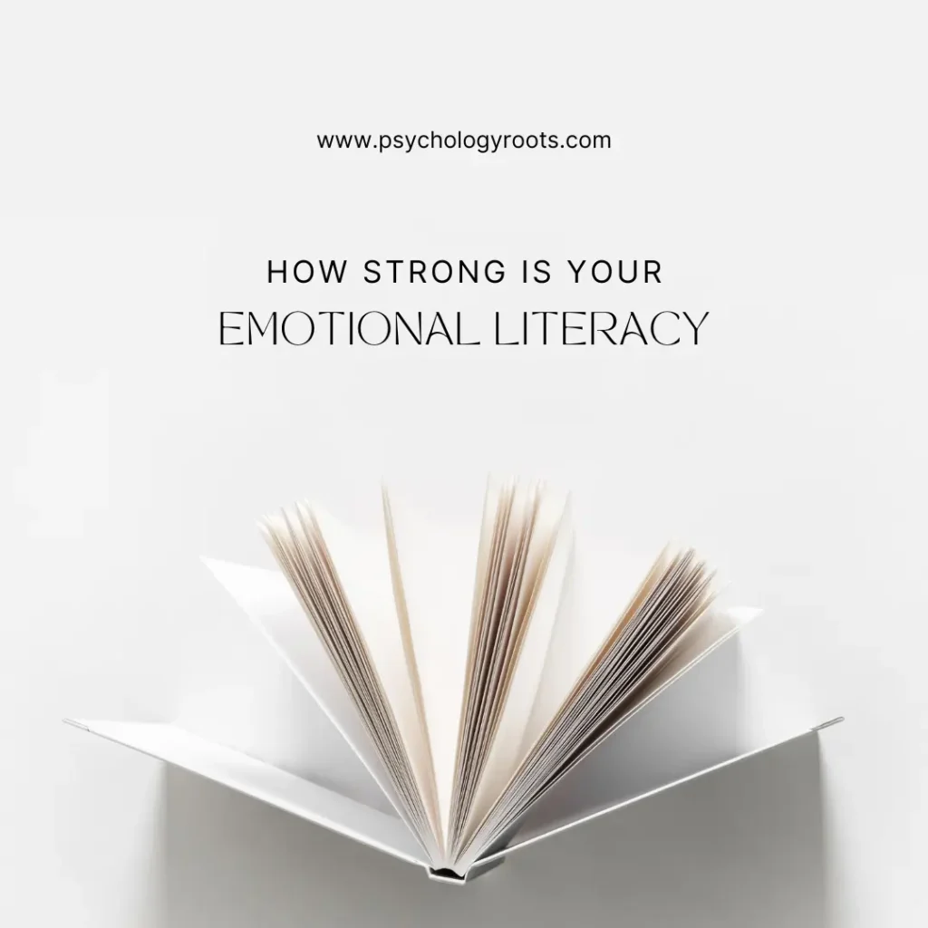 How Strong Is Your Emotional Literacy?