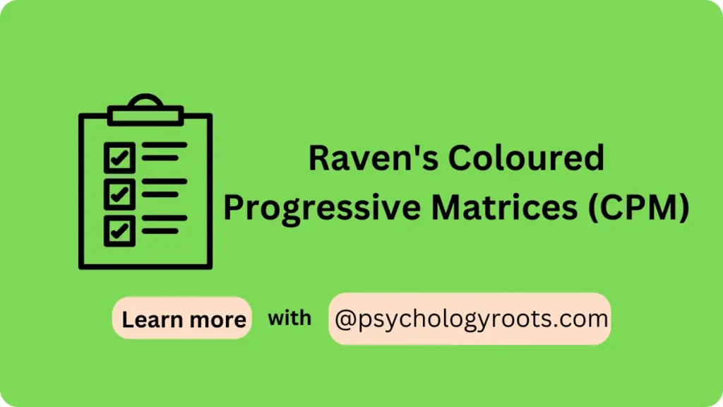 Raven's Coloured Progressive Matrices (CPM)