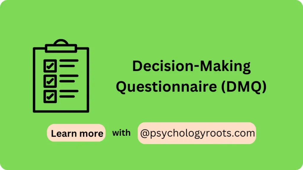 Decision-Making Questionnaire (DMQ)