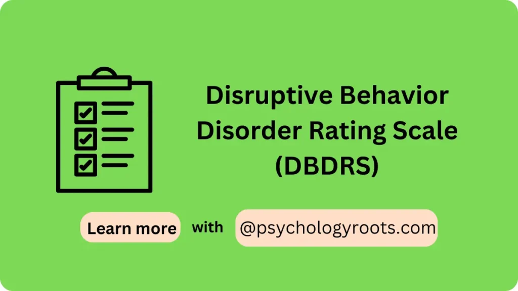 Disruptive Behavior Disorder Rating Scale (DBDRS)
