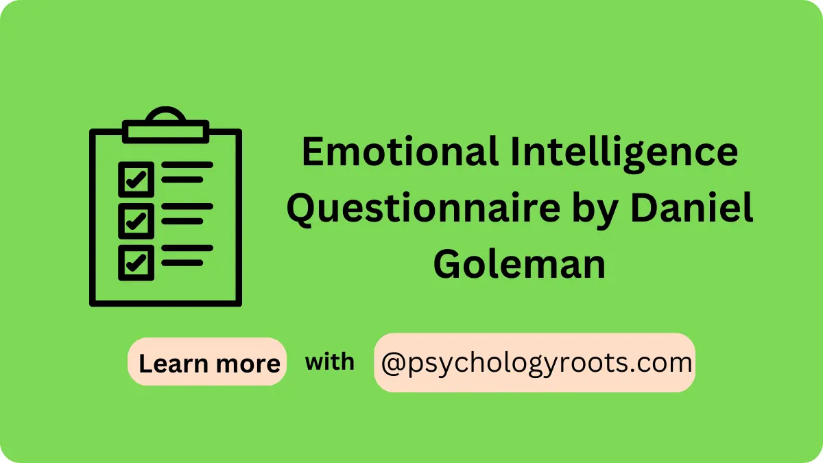 Emotional Intelligence Questionnaire by Daniel Goleman