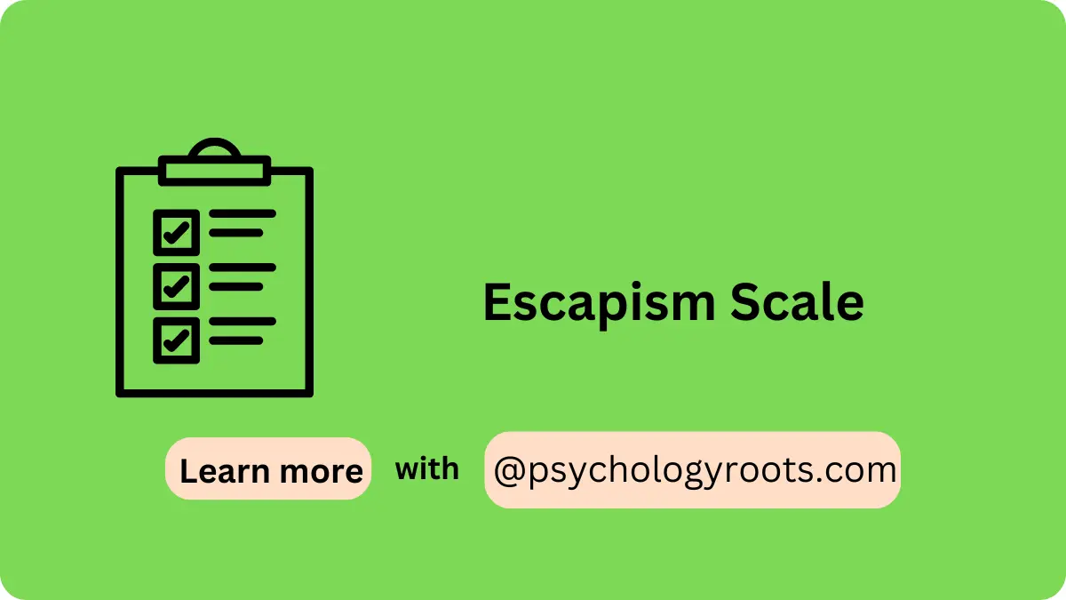 Escapism Scale