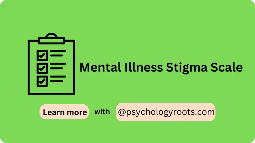 Mental Illness Stigma Scale