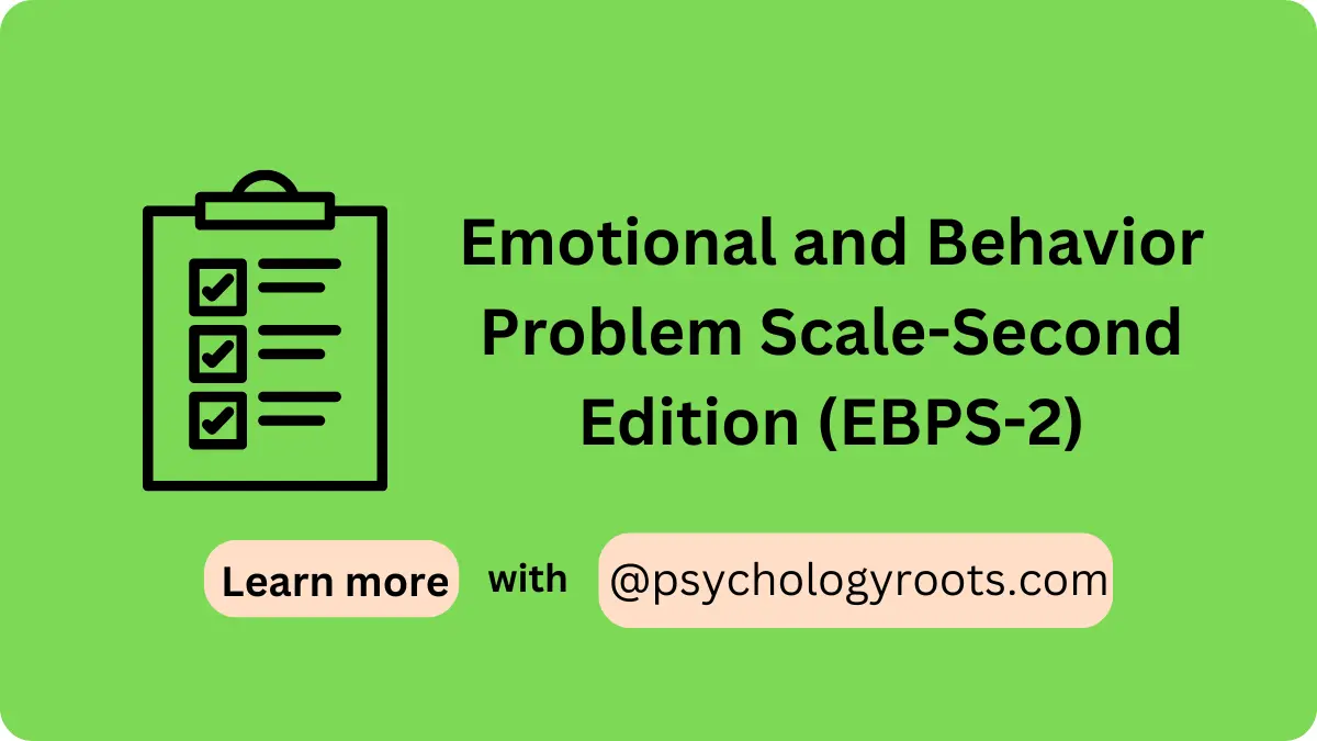 Emotional and Behavior Problem Scale-Second Edition (EBPS-2)