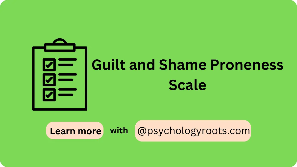 Guilt and Shame Proneness Scale
